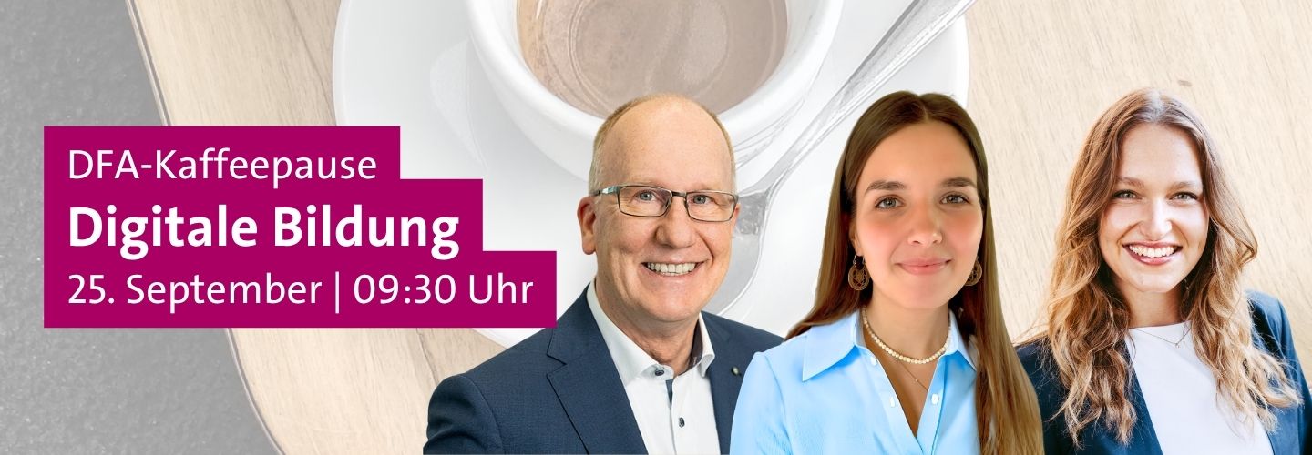 Ankündigung DFA-Kaffeepause zum Thema digitale Bildung am 25. September 2026